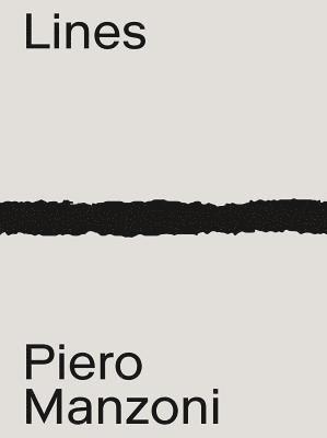 Piero Manzoni: Materials & Lines 1