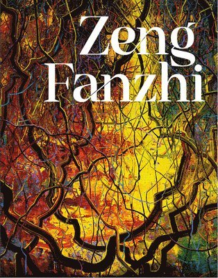 Gladys Chung - Zeng Fanzhi, Inbunden