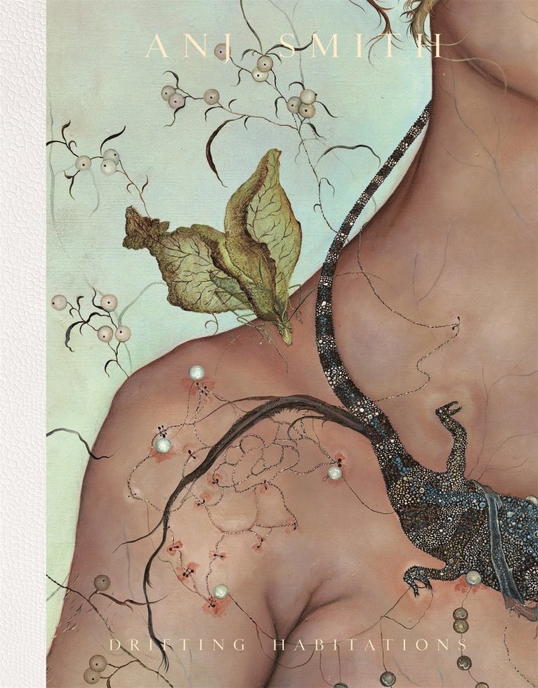 Anj Smith: Drifting Habitations, Inbunden