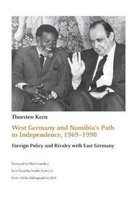 bokomslag West Germany and Namibia's Path to Independence, 1969-1990