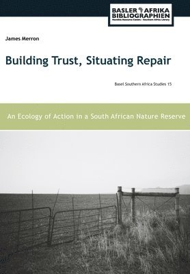 bokomslag Building Trust, Situating Repair