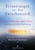 Michael Newton - Erinnerungen aus dem Zwischenreich, Inbunden
