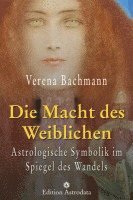 Bachmann, V: Macht des Weiblichen