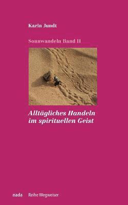 Alltagliches Handeln im spirituellen Geist 1