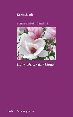 UEber allem die Liebe 1