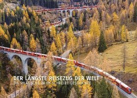 bokomslag Der längste Reisezug der Welt