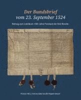 bokomslag Der Bundsbrief vom 23. September 1524