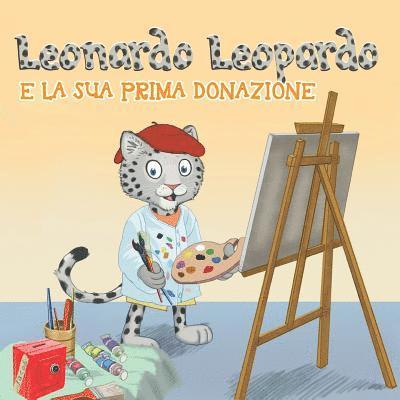 Leonardo Leopardo e la sua prima donazione: Leonardo Leopardo e la sua prima donazione