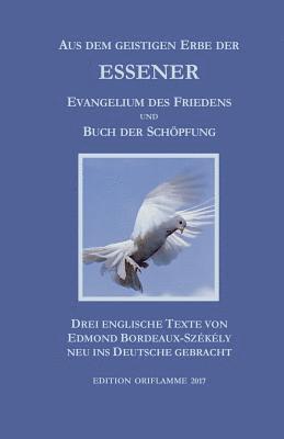 M P Steiner, Edmond Bordeaux Székély - Aus dem geistigen Erbe der Essener, Häftad