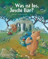 Brigitte Endres - Was ist los, Joschi Bär?, Inbunden