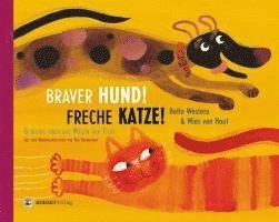 bokomslag Braver Hund! Freche Katze!