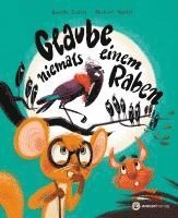 Brigitte Endres - Glaube niemals einem Raben, Inbunden