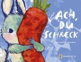 Regina Schwarz - Ach, du Schreck, Inbunden