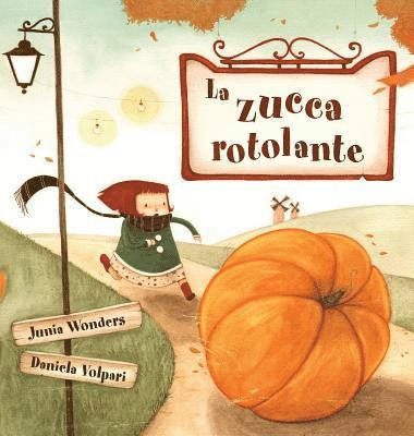 bokomslag La zucca rotolante