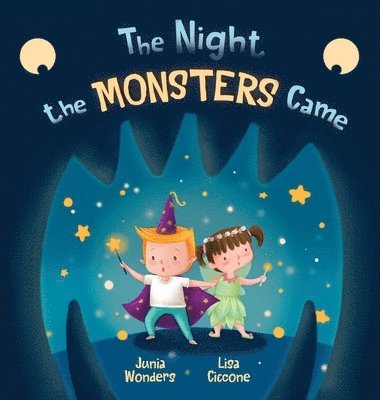 Junia Wonders - Night the Monsters Came, Inbunden