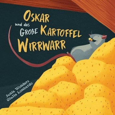Junia Wonders - Oskar und das große Kartoffel Wirrwarr, Häftad