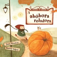 bokomslag A abóbora roladora