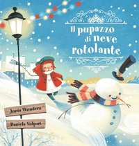 bokomslag Il pupazzo di neve rotolante