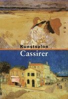 Bernhard Echte, Walter Feilchenfeldt - Kunstsalon Cassirer 03, Inbunden