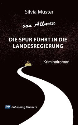 Spur führt in die Landesregierung 1