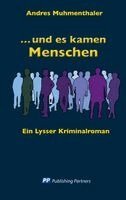 Andres Muhmenthaler - und es kamen Menschen, Häftad