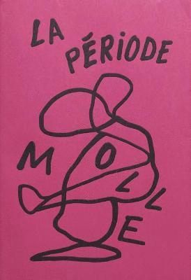 Bastien Aubry, Dimitri Broquard - La Periode Molle, Häftad