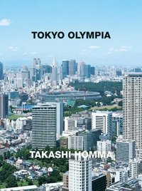 bokomslag Takashi Homma: Tokyo Olympia