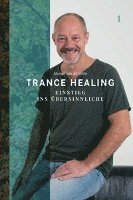 bokomslag Trance Healing 1