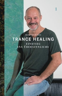 bokomslag Trance Healing 1