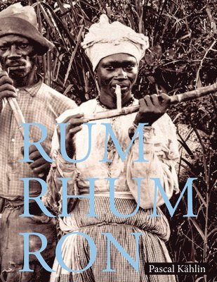 bokomslag Rum - Rhum - Ron