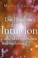 bokomslag Das Handbuch der Intuition und übersinnliche Wahrnehmung