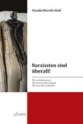 Claudia Mariéle Wulf - Narzissten sind überall!, Häftad