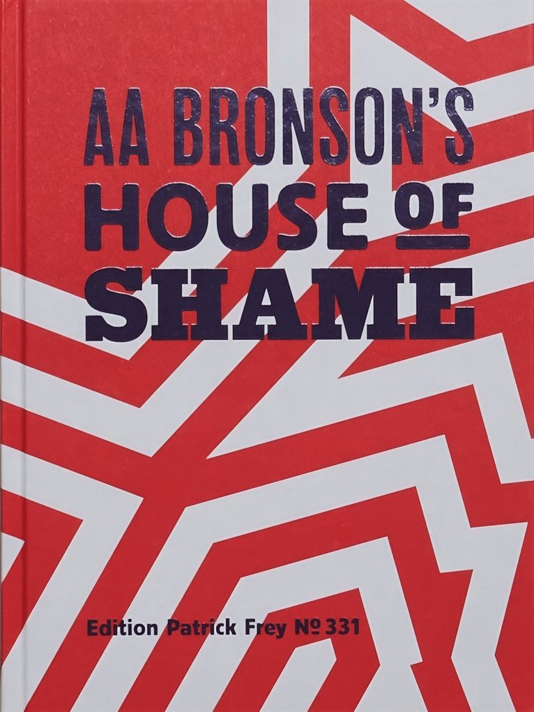 AA Bronson’s House of Shame