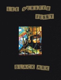 bokomslag Lee Scratch Perry: Black Ark