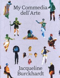 bokomslag My Commedia dell'Arte