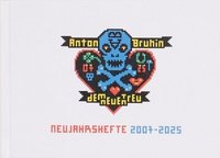 bokomslag Dem Neuen treu. Neujahrshefte 2007-2025 / True to New. New Year's Zines