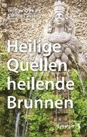 Heilige Quellen, heilende Brunnen 1