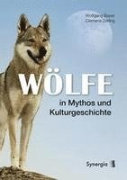 bokomslag Wölfe in Mythos und Kulturgeschichte