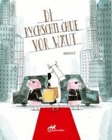 Stéphane-Yves Barroux - Di rychschti Chue vor Wäut, Inbunden