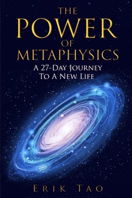 Erik Tao - Power Of Metaphysics, Häftad