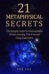bokomslag 21 Metaphysical Secrets