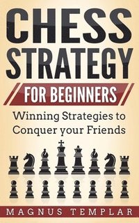 bokomslag Chess Strategy for Beginners