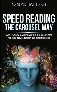 bokomslag Speed Reading the Carousel Way