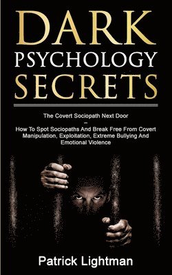 Patrick D Lightman, Patrick D. Lightman - Dark Psychology Secrets, Häftad