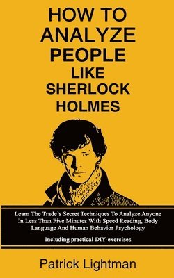 bokomslag How To Analyze People Like Sherlock Holmes