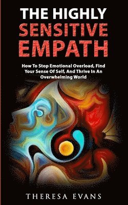 bokomslag The Highly Sensitive Empath