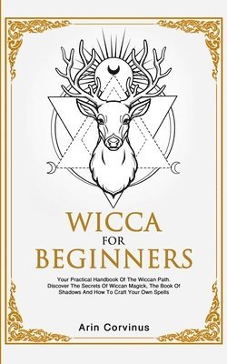 Arin Corvinus - Wicca For Beginners, Häftad