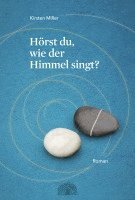 bokomslag Hörst du, wie der Himmel singt?