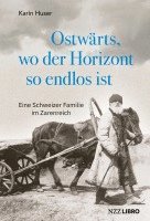 bokomslag Ostwärts, wo der Horizont so endlos ist