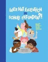 Shoham Smith - Wer hat eigentlich die Schule erfunden?, Inbunden